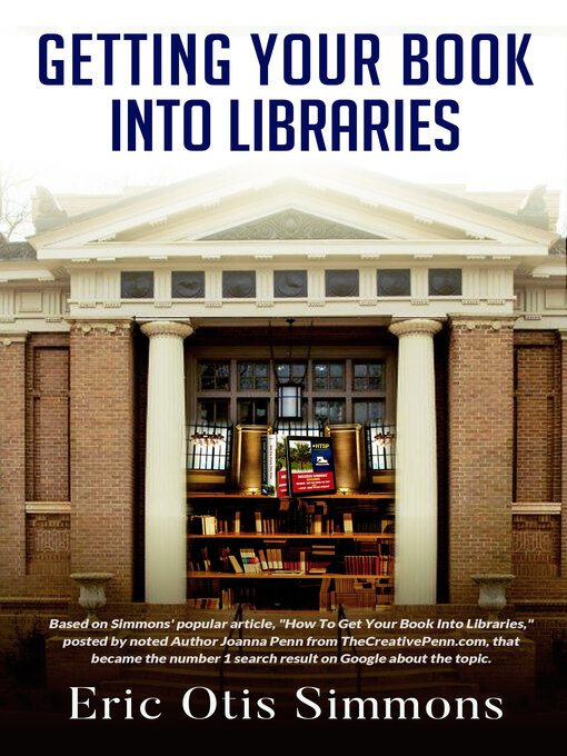 Title details for Getting Your Book Into Libraries by Eric Otis Simmons - Available